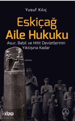 Eskiçağ Aile Hukuku Yusuf Kılıç