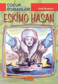 Eskimo Hasan Hadi Besleyici