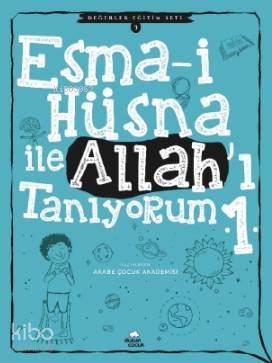 Esma-i Hüsna ile Allah'ı Tanıyorum - 1; Değerler Eğitim Seti -3 Pınar 