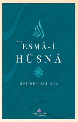 Esma-i Hüsna Mehmet Ali Bal