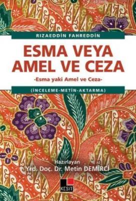 Esma veya Amel ve Ceza Metin Demirci