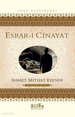 Esrar-ı Cinayat Ahmet Mithat Efendi