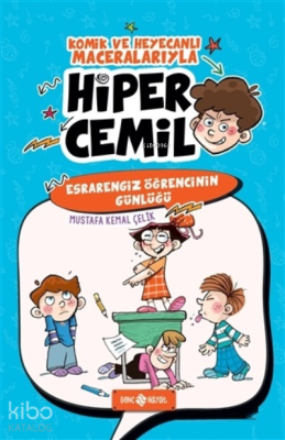 Esrarengiz Öğrencinin Günlüğü Hiper Cemil 5 Mustafa Kemal Çelik