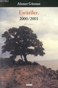 Esrariler; 2000/2001 Ahmet Güntan