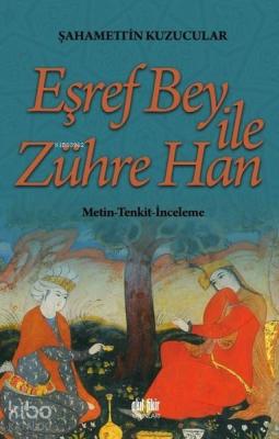 Eşref Bey İle Zühre Han Şahamettin Kuzucular