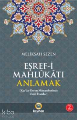 Eşref-i Mahlukatı Anlamak Melikşah Sezen