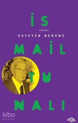 Estetik Beğeni İsmail Tunalı