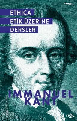 Ethica -Etik üzerine Dersler- Immanuel Kant