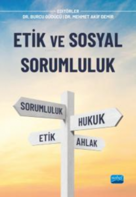 Etik ve Sosyal Sorumluluk Mehmet Akif Demir