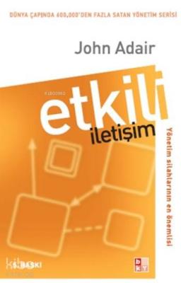 Etkili İletişim John Adair