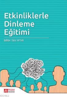 Etkinliklerle Dinleme Eğitimi Talat Aytan