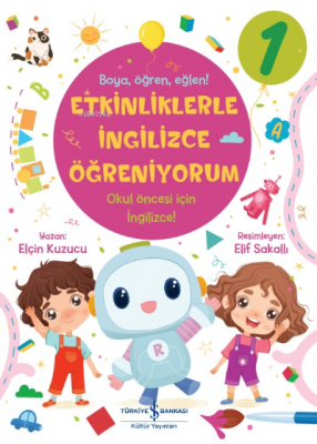 Etkinliklerle İngilizce Öğreniyorum-1 Elçin Kuzucu