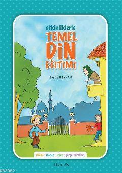 Etkinliklerle Temel Din Eğitimi Eyyüp Beyhan