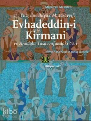 Evhadeddin-i Kirmani Ahmet Yaşar Ocak