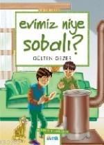 Evimiz Niye Sobalı? Gülten Gezer