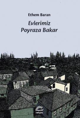 Evlerimiz Poyraza Bakar Ethem Baran