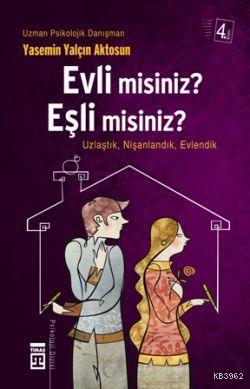 Evli Misiniz Eşli Misiniz? Yasemin Yalçın Aktosun