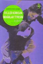 Evliler Korksun Bekarlar Titresin Carmen Rico Godoy