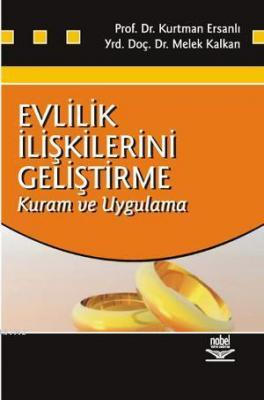 Evlilik İlişkilerini Geliştirme Kurtman Ersanlı