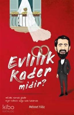 Evlilik Kader midir? Mehmet Yıldız