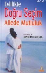 Evlilikte Doğru Seçim Davut İbrahimoğlu