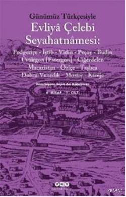 Evliya Çelebi Seyahatnamesi (6.Kitap 2.Cilt) Seyit Ali Kahraman