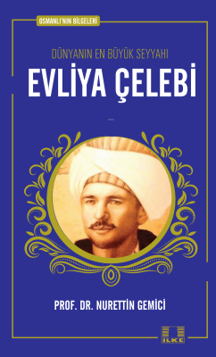 Evliya Çelebi Nurettin Gemici