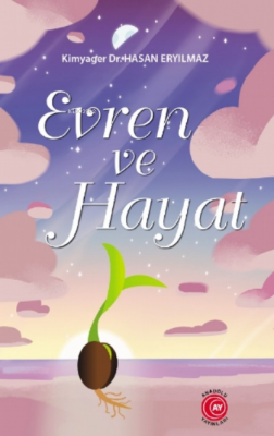 Evren ve Hayat Hasan Eryılmaz