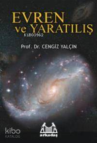 Evren ve Yaratılış Cengiz Yalçın