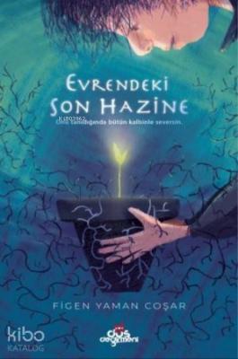 Evrendeki Son Hazine Figen Yaman Coşar