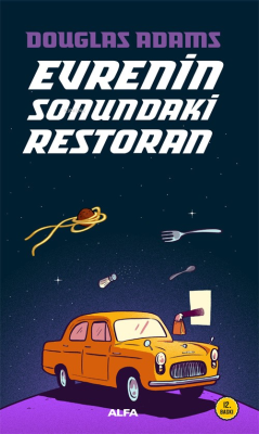 Evrenin Sonundaki Restoran Douglas Adams