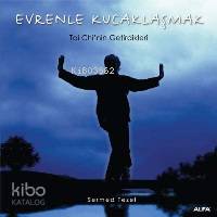 Evrenle Kucaklaşmak Sermed Tezel