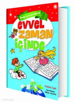 Evvel Zaman İçinde;Evvel Zaman İçinde Kolektif