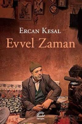 Evvel Zaman Ercan Kesal