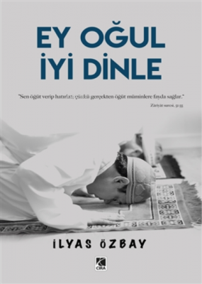 Ey Oğul İyi Dinle İlyas Özbay