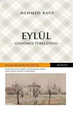 Eylül (Günümüz Türkçesiyle) Mehmet Rauf