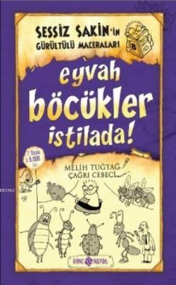 Eyvah Böcükler İstilada! (ciltli);Sessiz Sakin'in Gürültülü Maceralar