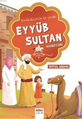 Eyyüb Sultan Hazretleri; Rasulullah'ın Ev Sahibi Veysel Akkaya