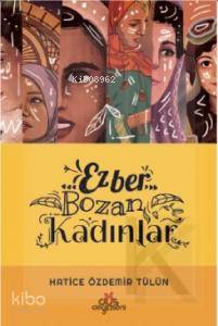 Ezber Bozan Kadınlar Hatice Özdemir Tülün