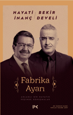 Fabrika Ayarı Hayati İnanç