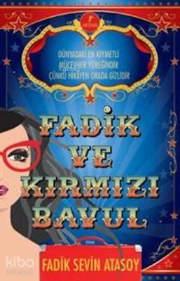 Fadik ve Kırmızı Bavul Fadik Sevin Atasoy