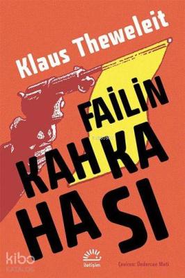 Failin Kahkahası: Breivik ve Diğerleri Klaus Theweleit