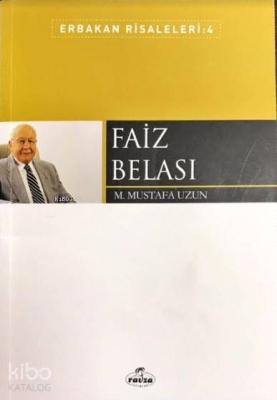 Faiz Belası M. Mustafa Uzun