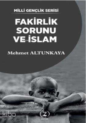 Fakirlik Sorunu ve İslam Mehmet Altunkaya (İlahiyatçı)