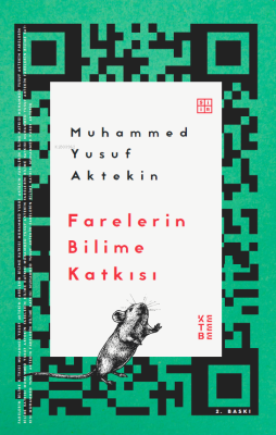 Farelerin Bilime Katkısı Muhammed Yusuf Aktekin