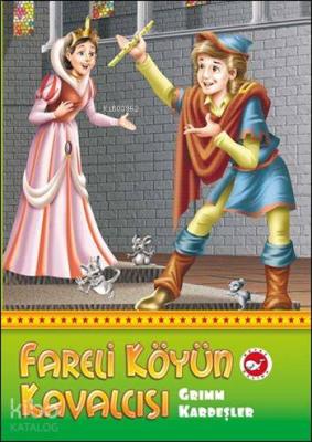 Fareli Köyün Kavalcısı Jacob Grimm