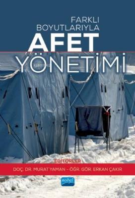 Farklı Boyutlarıyla Afet Yönetimi Kolektif