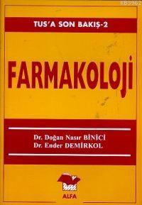 Farmakoloji (Tus'a Son Bakış 2) Doğan Nasır Binici