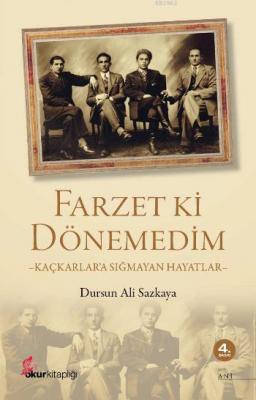 Farzet ki Dönemedim Dursun Ali Sazkaya