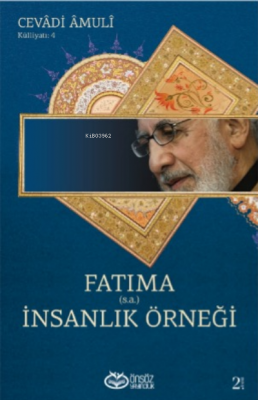 Fatıma (sa) İnsanlık Örneği Abdullah Cevadi Amuli